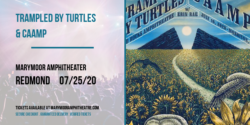 Trampled by Turtles & CAAMP [CANCELLED] at Marymoor Amphitheater