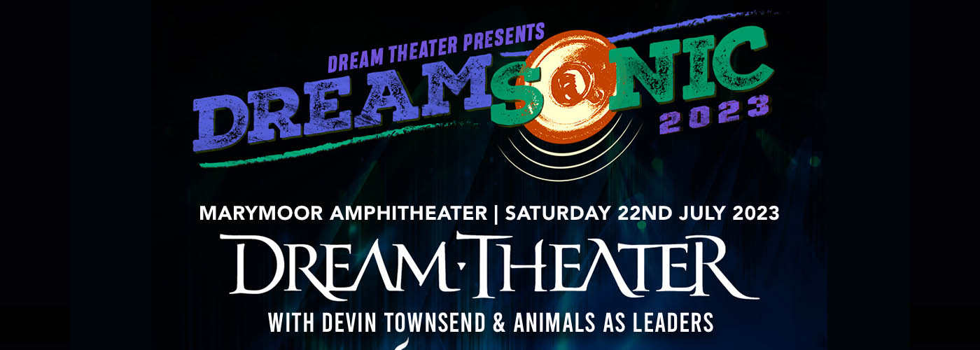 Dreamsonic: Dream Theater, Devin Townsend & Animals As Leaders at Marymoor Amphitheater